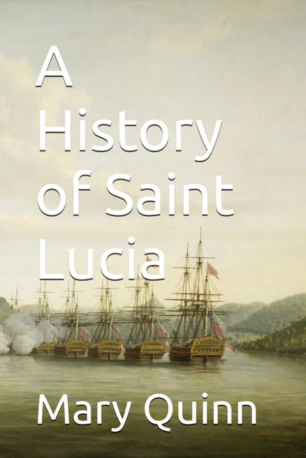 A History of Saint Lucia