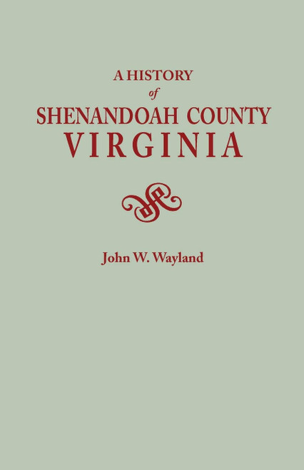 A History of Shenandoah County, Virginia