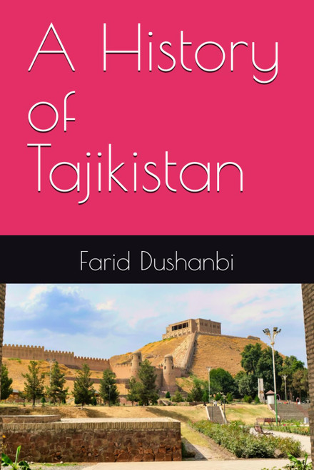 A History of Tajikistan