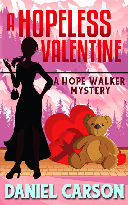 A Hopeless Valentine (A Hope Walker Mystery)