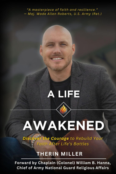 A Life Awakened: Discover the Courage to Rebuild Your Faith After Life's