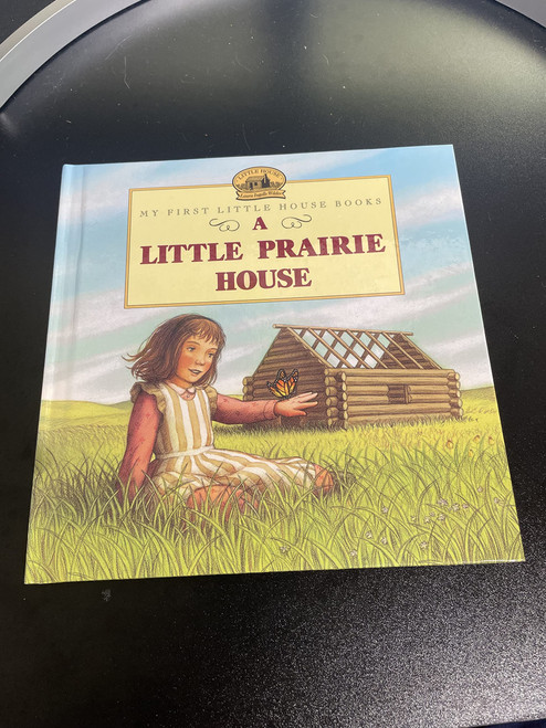 A Little Prairie House (Little House Picture Book)