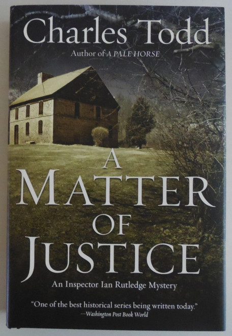 A Matter of Justice: An Inspector Ian Rutledge Mystery