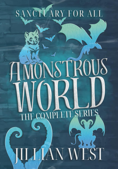 A Monstrous World: The Complete Series