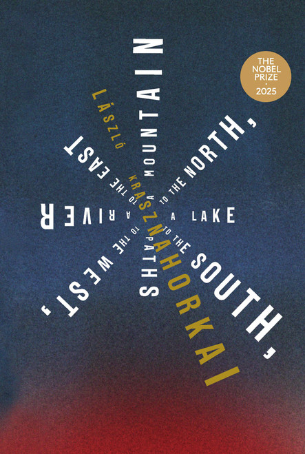 A Mountain to the North, a Lake to the South, Paths to the West, a River