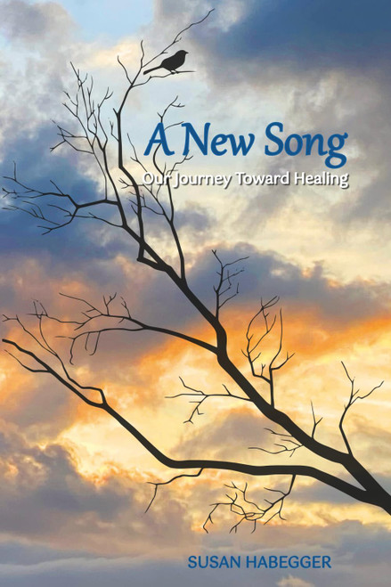 A New Song: Our Journey Toward Healing