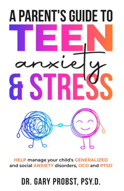 A Parent's Guide to Teen Anxiety & Stress