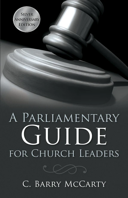 A Parliamentary Guide for Church Leaders: Silver Anniversary Edition