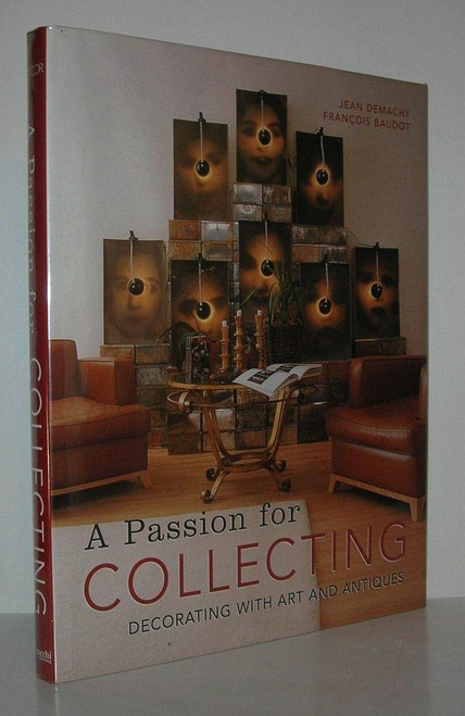 A Passion for Collecting: Decorating with Art and Antiques