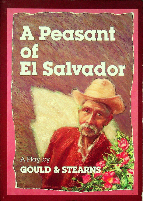 A Peasant of El Salvador: A Play (English and Spanish Edition)