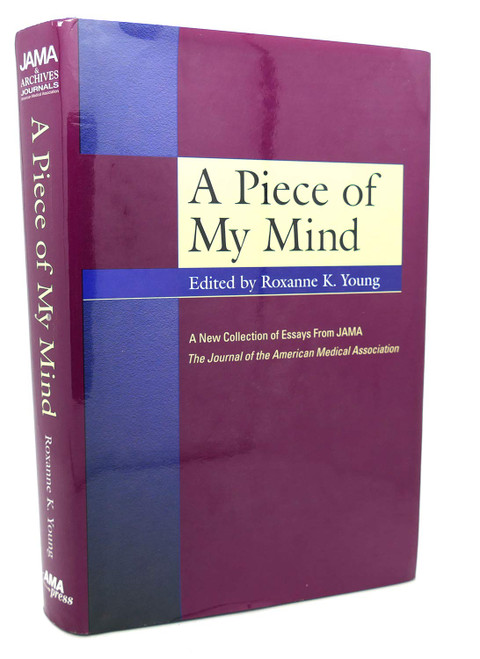 A Piece of My Mind: A New Collection of Essays from JAMA