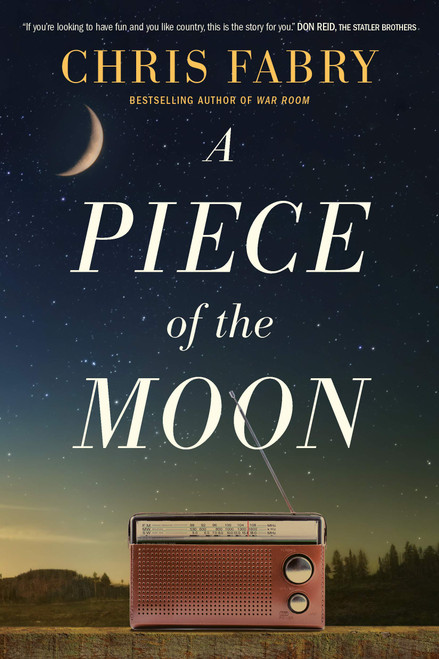 A Piece of the Moon: A Heartwarming Novel about Small Town Life Set in