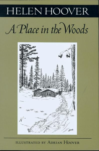 A Place In The Woods (Fesler-Lampert Minnesota Heritage)