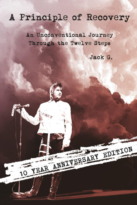 A Principle of Recovery: 10th Anniversary Edition