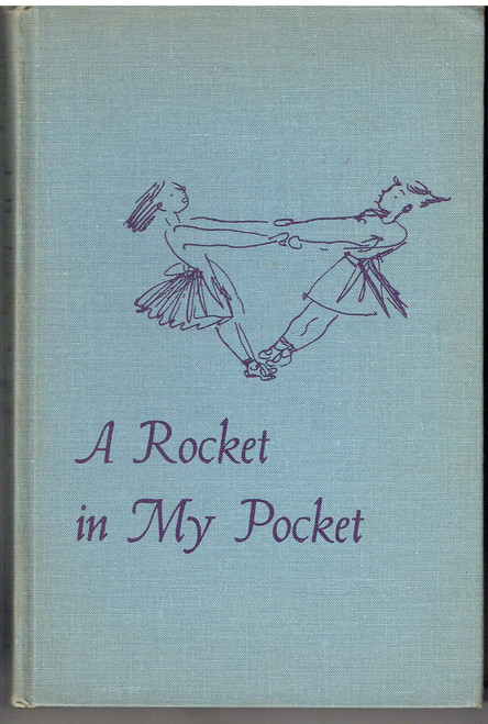 A Rocket in My Pocket: The Rhymes and Chants of Young Americans