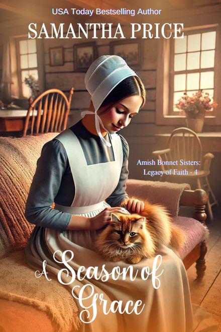 A Season of Grace: An Uplifting Amish Tale of Love, Faith, and Family