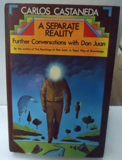 A Separate Reality: Further Conversations with Don Juan