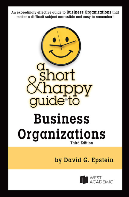 A Short & Happy Guide to Business Organizations
