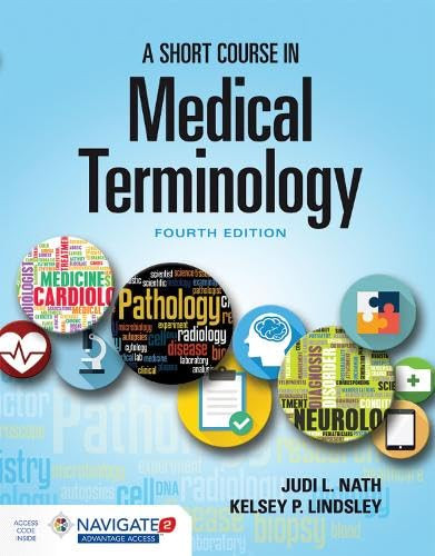 A Short Course in Medical Terminology: