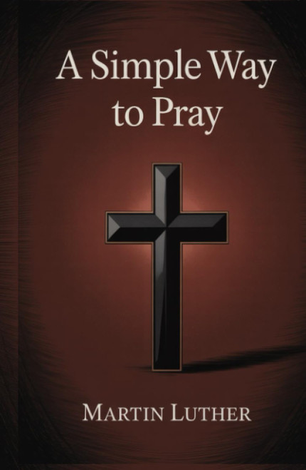 A Simple Way to Pray