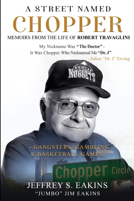A Street Named Chopper: Memoirs from the Life of Robert Travaglini
