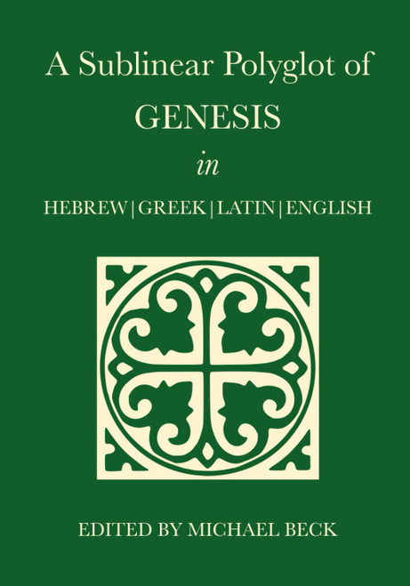A Sublinear Polyglot of Genesis in Hebrew, Greek, Latin and English
