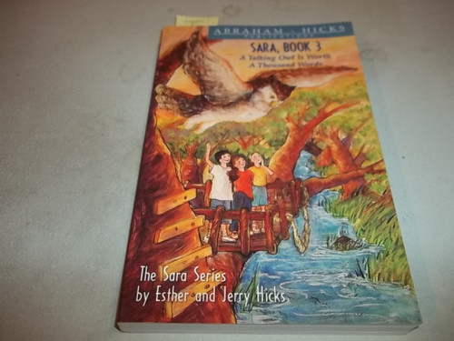 A Talking Owl is Worth a Thousand Words (Sara, Book 3)