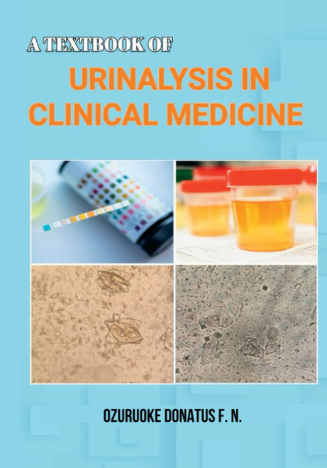 A Textbook of Urinalysis in Clinical Medicine