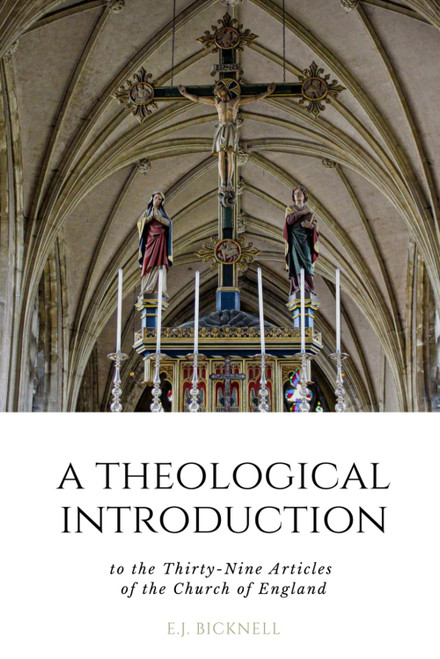 A Theological Introduction to the Thirty-Nine Articles of the Church of