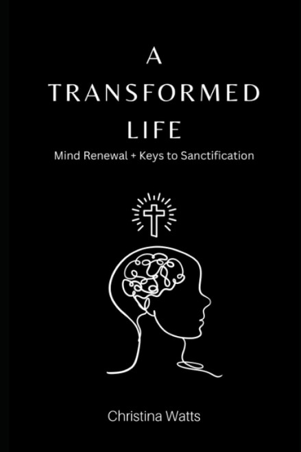 A Transformed Life