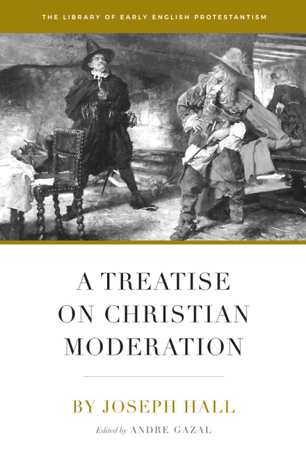 A Treatise on Christian Moderation
