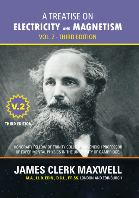 A Treatise on Electricity and Magnetism - Volume 2