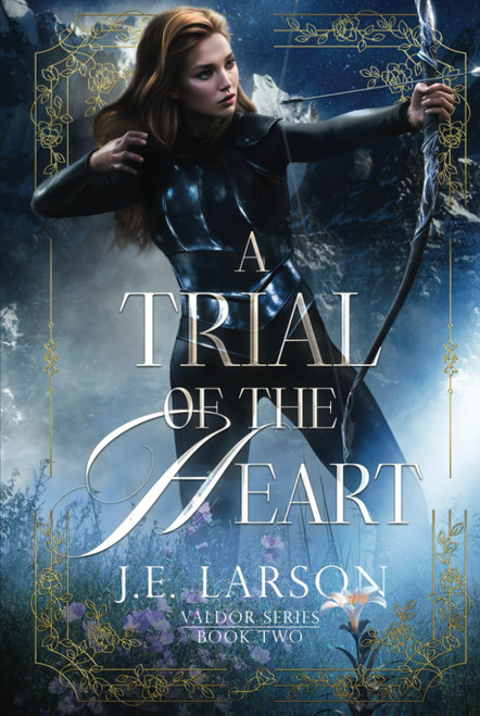 A Trial of the Heart (Valdor Series)
