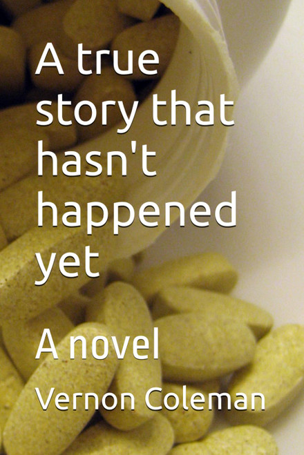 A true story that hasn't happened yet: A novel