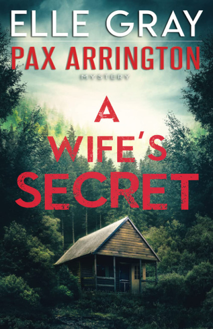 A Wife's Secret (Pax Arrington Mysteries)