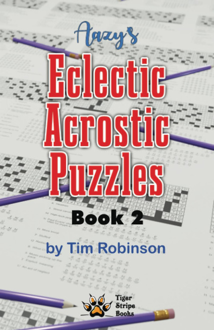 Aazy's Eclectic Acrostic Puzzles: Book 2