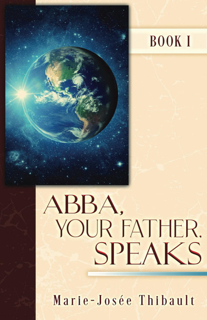 Abba, Your Father, Speaks: Book I