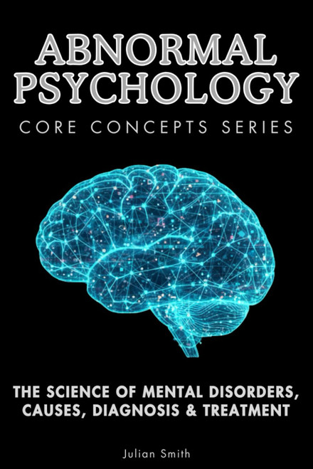 Abnormal Psychology Core Concepts Series