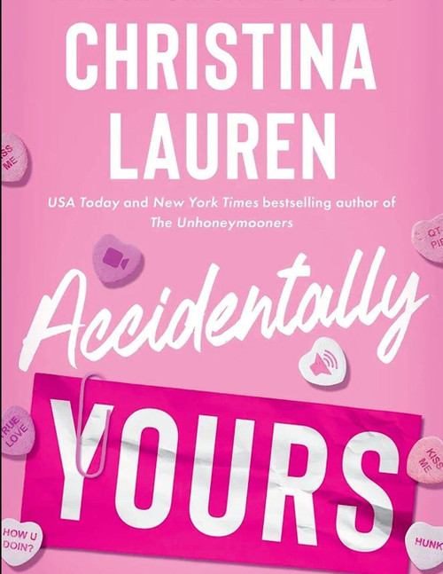 Accidentally Yours: The Improbable Meet-Cute: Second Chances)