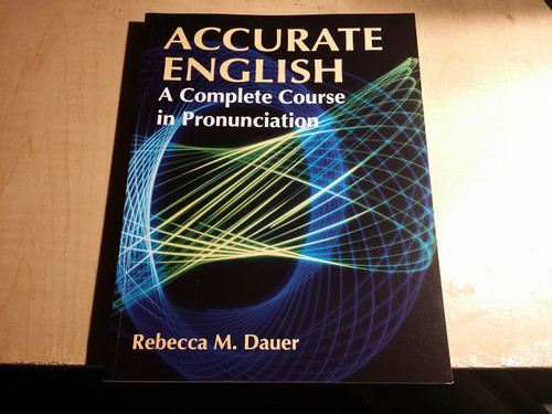 Accurate English: A Complete Course in Pronunciation