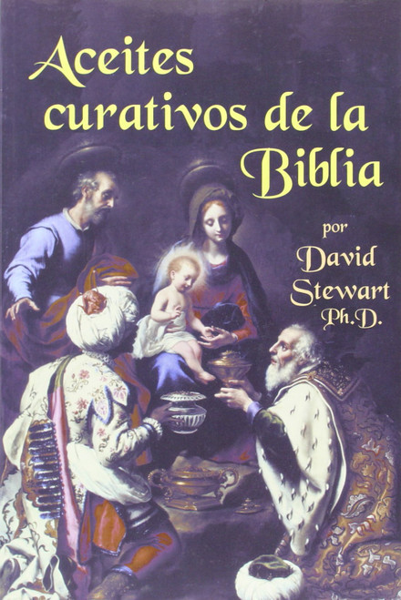 Aceites curativos de la Biblia / Healing Oils of the Bible
