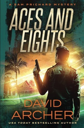 Aces and Eights - A Sam Prichard Mystery