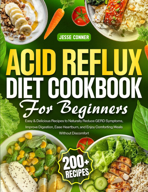 Acid Reflux Diet Cookbook for Beginners