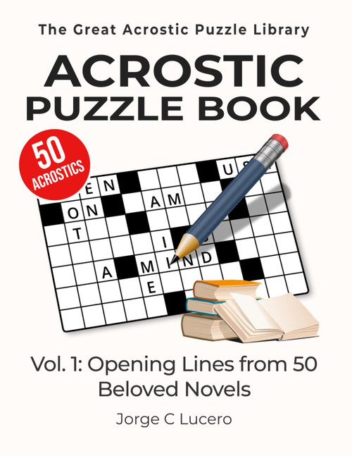 Acrostic Puzzle Book: Opening Lines from 50 Beloved Novels