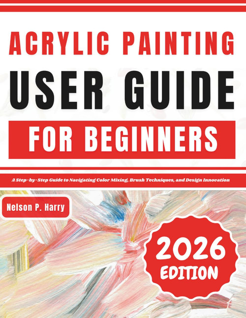 Acrylic Painting User Guide For Beginners
