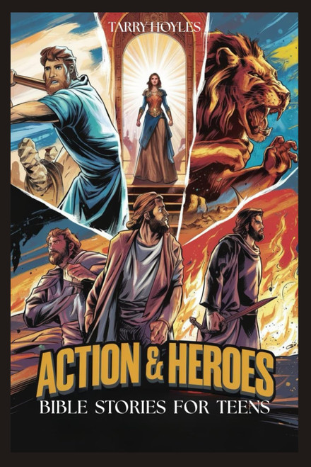 Action And Heroes Bible Stories For Teens