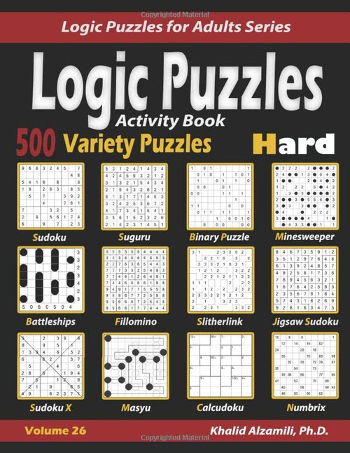 Activity Book: Logic Puzzles: 500 Hard Variety Puzzles