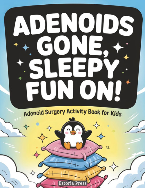 Adenoid Surgery Activity Book for Kids
