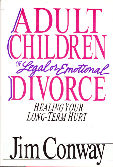 Adult Children of Legal or Emotional Divorce
