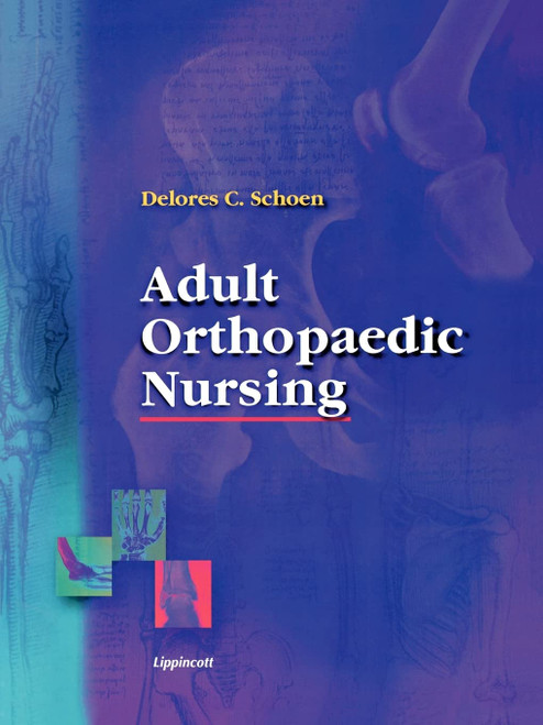 Adult Orthopaedic Nursing